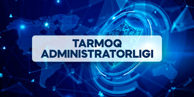 Tarmoq administratorligi va xavfsizligi (Cisco asosida)